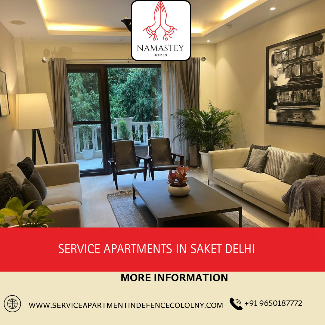 Service Apartments in Saket Delhi.